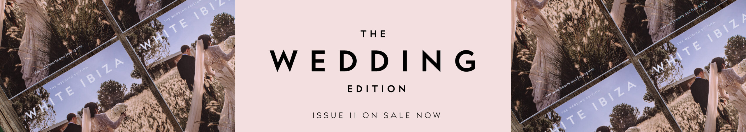 White Ibiza Magazine: Issue 11 – The Wedding Edition